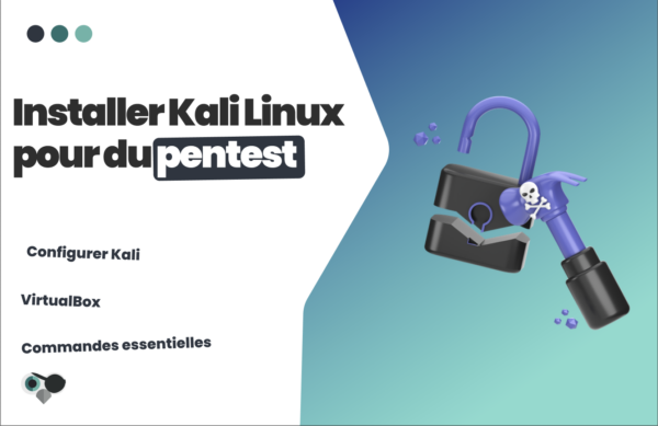 Installer Kali Linux pour du pentest